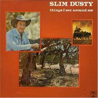 Slim Dusty - Things I See Around Me